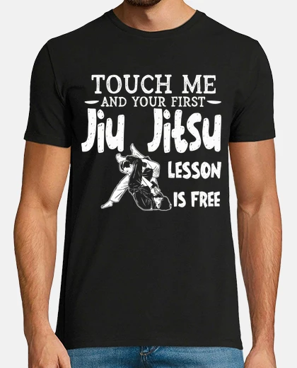 T-shirt toccami e il tuo primo jiu jitsu