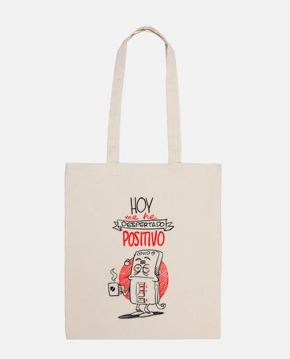 Bag Today I woke up positive