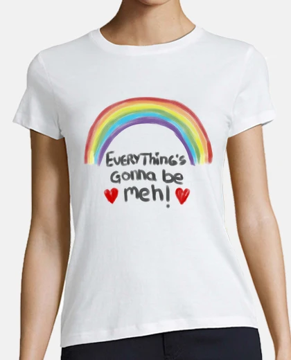 Camiseta todo va a salir meh