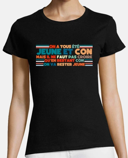 Playera todos éramos jóvenes y estúpidos