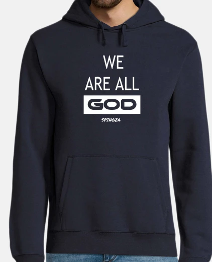 Sudadera Todos Somos Dios Spinoza
