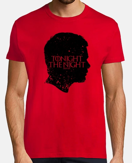 Tee-shirt Tonight is the Night