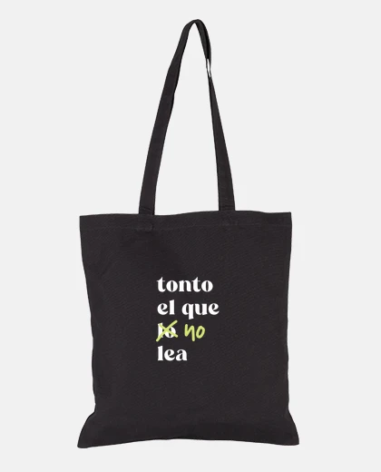 Bolsa Tonto el que no lea - Totebag