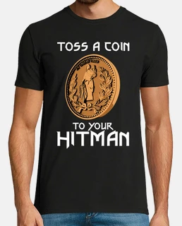 Toss a coin to your Hitman
