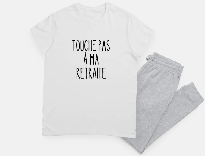 touche pas à ma retraite