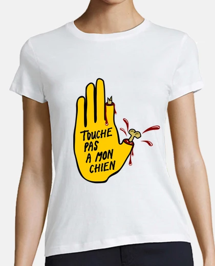 Tee-shirt Touche pas a mon chien