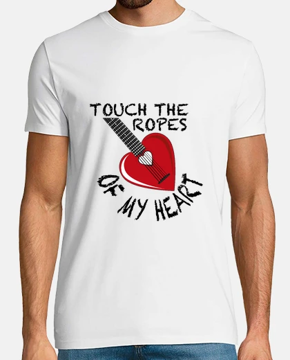 Tee-shirt toucher les cordes de mon cœur