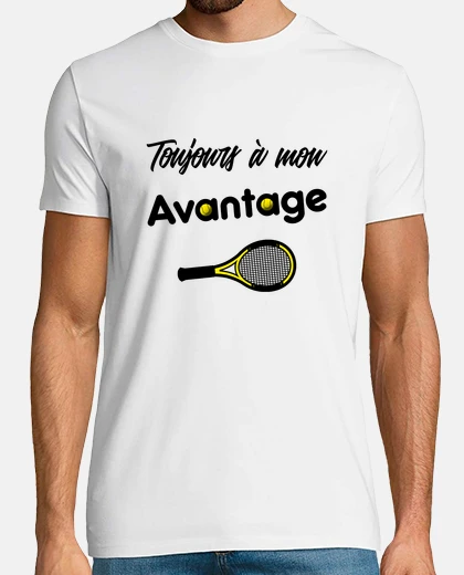 Tee-shirt TOUJOURS À MON AVANTAGE tennis