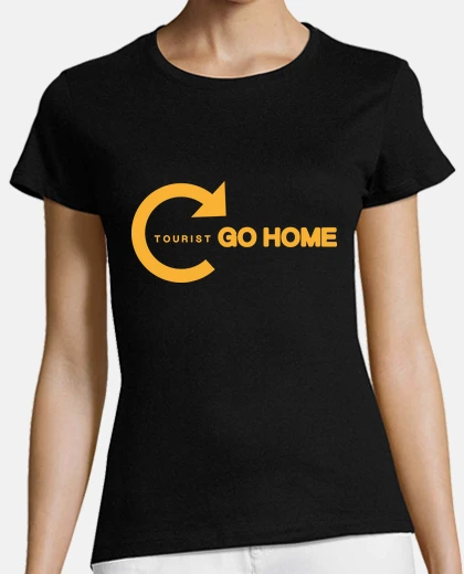Playera tourist go home