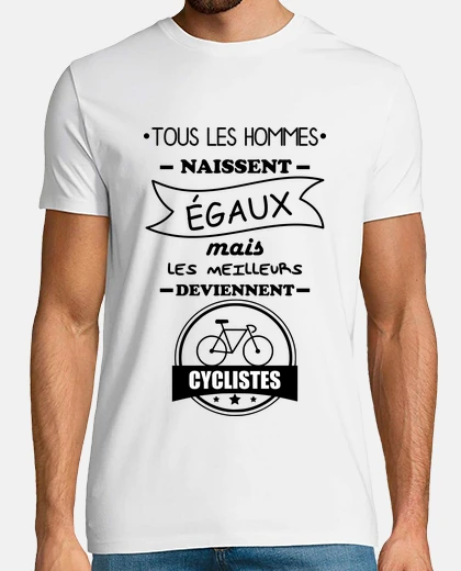 Tee-shirt Tous les hommes,cycliste,vélo,cyclisme