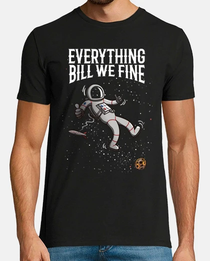 Tee-shirt tout bill nous allons bien