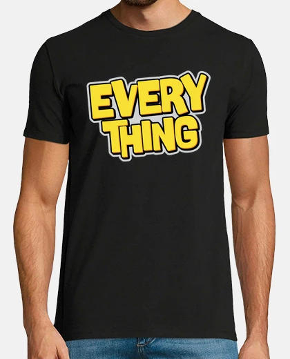 Tee-shirt tout, tout ce qui, je sais , je fais , je réalise , 