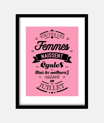 Cadre Toutes les femmes naissent égales Juill