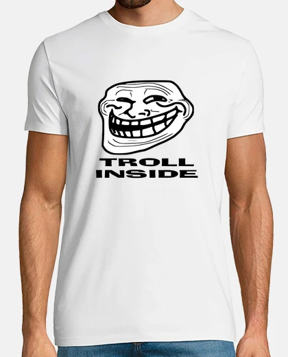 T-shirt troll inside