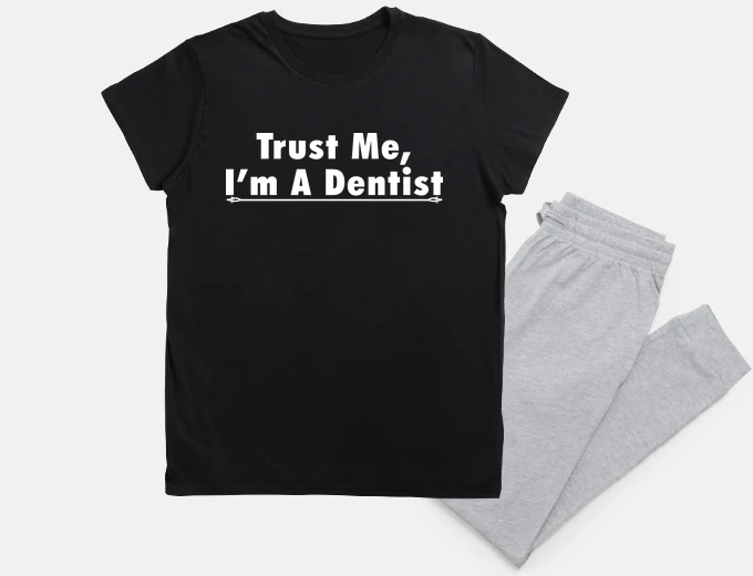 Pyjama trust me ima dentist