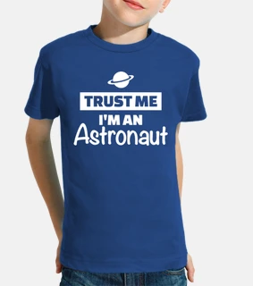 trust me im an astronaut