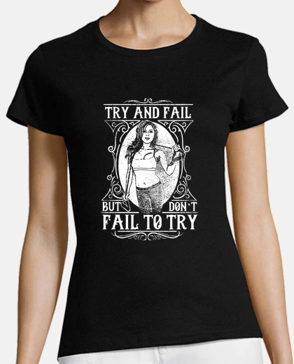 Playera Try and Fail 2
