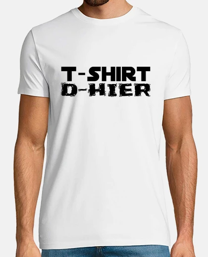 Tee-shirt tshirt d hier
