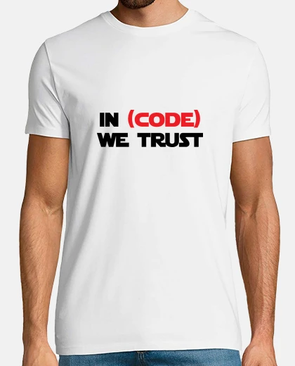 Tee-shirt Tshirt Geek - In code we trust
