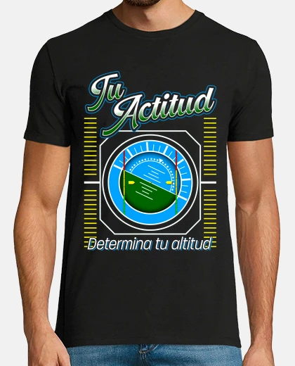 Camiseta Tu Actitud Determina Altitud Altímetro Filosofía Con Mensaje
