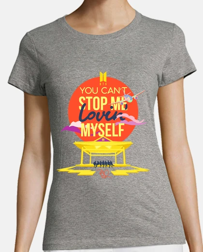 Tee-shirt tu can m39arrêter de m39aimer - bts