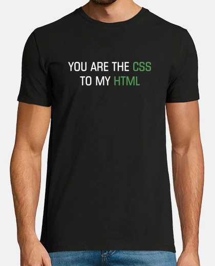 Tee-shirt tu es le css de mon html