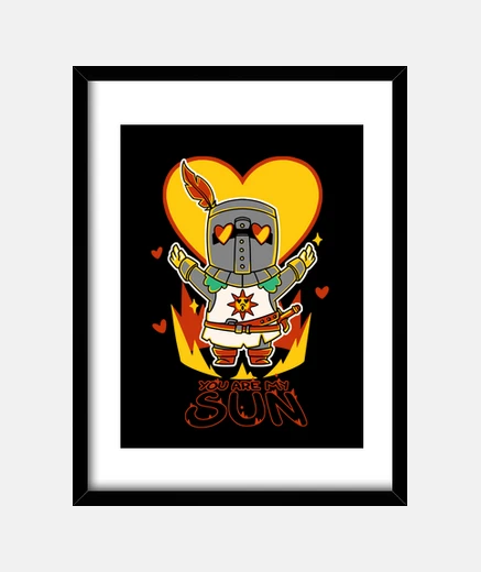 Cadre tu es mon soleil - dark souls solaire