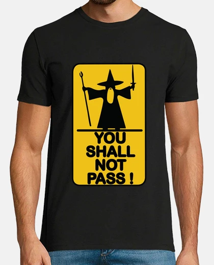 Tee-shirt tu ne passeras pas! lotr gandalf
