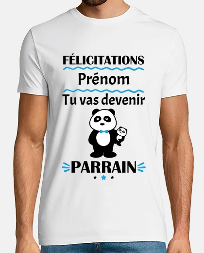 Tee-shirt Tu vas devenir Parrain,annonce bébé