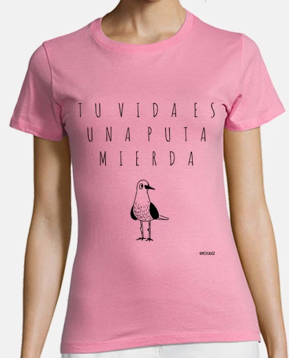 Camiseta Tu vida