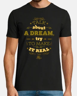 tu parles d'un dream