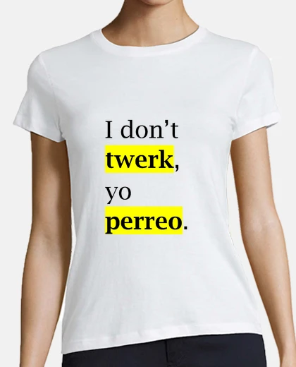 Playera Twerk Vs. Perreo
