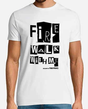 fire walk with me shirt