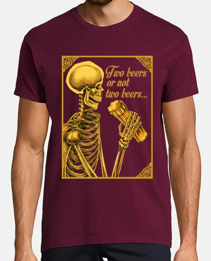 Tee-shirt Two Beers or not Two Beers