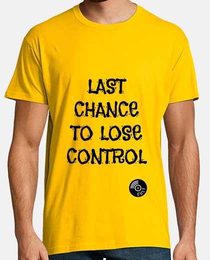 Camiseta última oportunidad para perder el contr