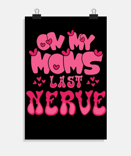 Poster ultimo festa mamme nervosa di mia madre