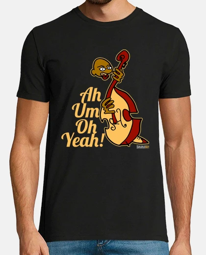 T-shirt um ah oh yeah!
