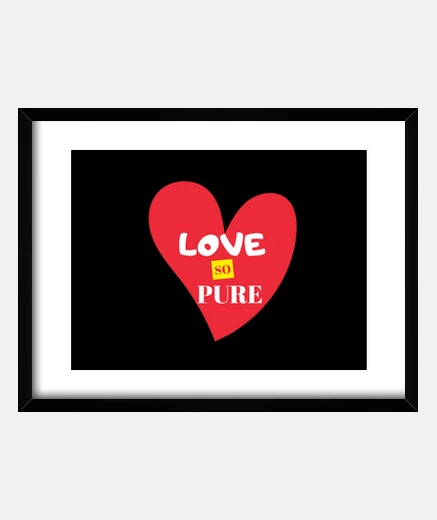 Cadre Un Amour si pur - Amour vrai