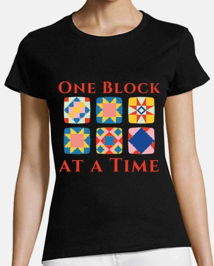 T-shirt un blocco alla volta quilt divertente quilting