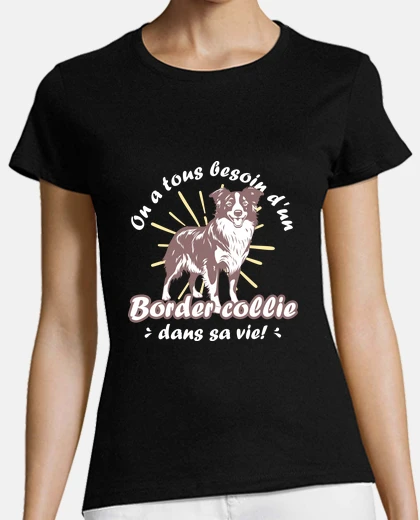Tee-shirt Un border collie dans sa vie