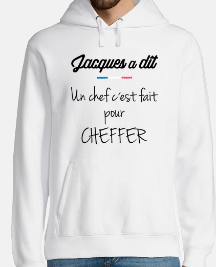 Sweat Un chef c est fait pour cheffer
