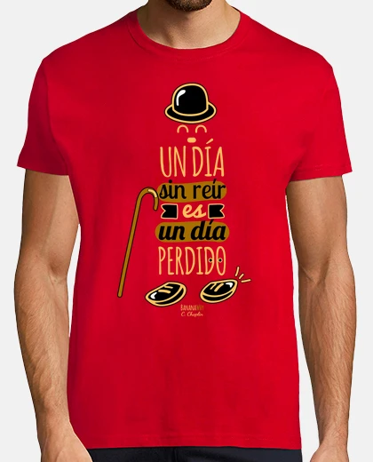 Camiseta Un día sin reír