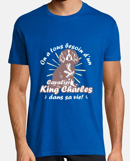 Tee-shirt Un King Charles dans sa vie