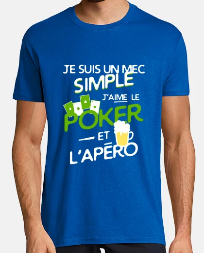 Tee-shirt Un mec simple - Poker