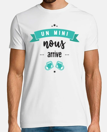 Tee-shirt Un mini nous arrive idée cadeau futur papa