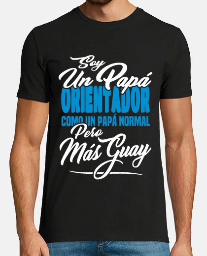 Camiseta Un papá orientador