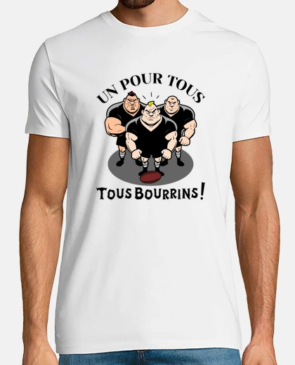 Tee-shirt UN POUR TOUS TOUS BOURRINS rugby