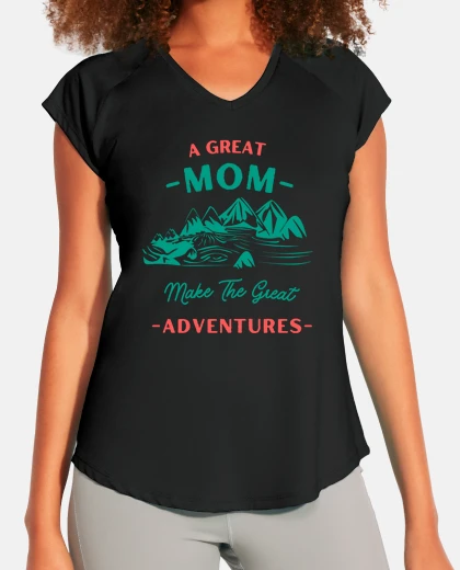 Camiseta una gran mamá hace las grandes aventura