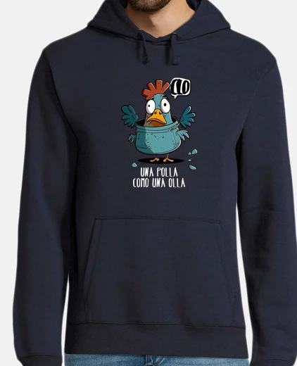 Sudadera Una Polla como una Olla