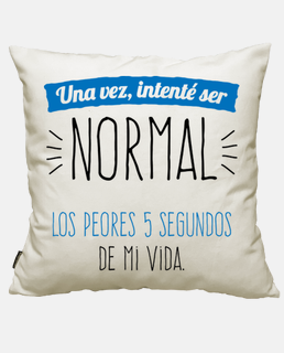 Una Vez Intenté Ser Normal...